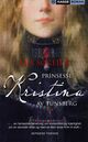 Omslagsbilde:Prinsesse Kristina av Tunsberg : en historisk roman