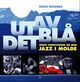 Omslagsbilde:Ut av det blå : femti forrykende år med jazz i Molde