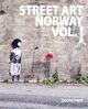 Omslagsbilde:Street art Norway . Vol. I