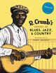 Omslagsbilde:R. Crumb's heroes of blues, jazz &amp; country