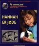 Omslagsbilde:Hannah er jøde