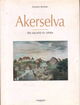 Cover photo:Akerselva : fra sagatid til opera