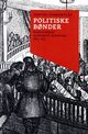 Omslagsbilde:Politiske bønder : bondestrategene og kampen om demokratiet : 1914-1937