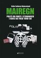 Omslagsbilde:Mairegn : politi og parti i Stavanger i krig og fred 1940-50