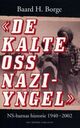 Omslagsbilde:"De kalte oss naziyngel" : NS-barnas historie 1940-2002