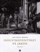 Omslagsbilde:Industrieventyret på Jæren 1800-2000