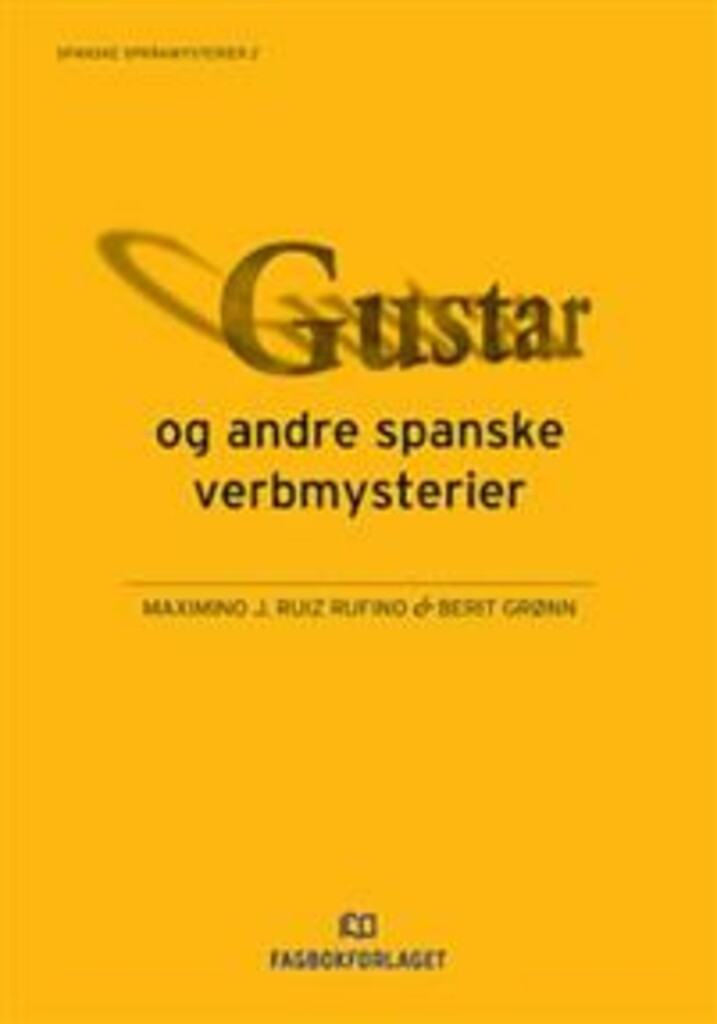 Gustar og andre spanske verbmysterier