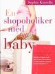 Omslagsbilde:En shopoholiker med baby