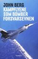 Omslagsbilde:Kampflyene som bomber forsvarsevnen