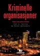 Cover photo:Kriminelle organisasjoner : hvordan forstå organisert kriminalitet