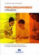 Omslagsbilde:Foreldresamarbeid i praksis : et verktøy for foreldre, lærere og elever for å skape utviklingsfremmende prosesser