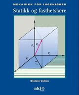 "Mekanikk for ingeniører : statikk og fasthetslære"
