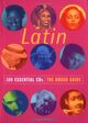 Omslagsbilde:Latin : 100 essential Cds : the rough guide