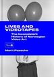 Omslagsbilde:Lives and videotapes : the inconsistent history of Norwegian video art