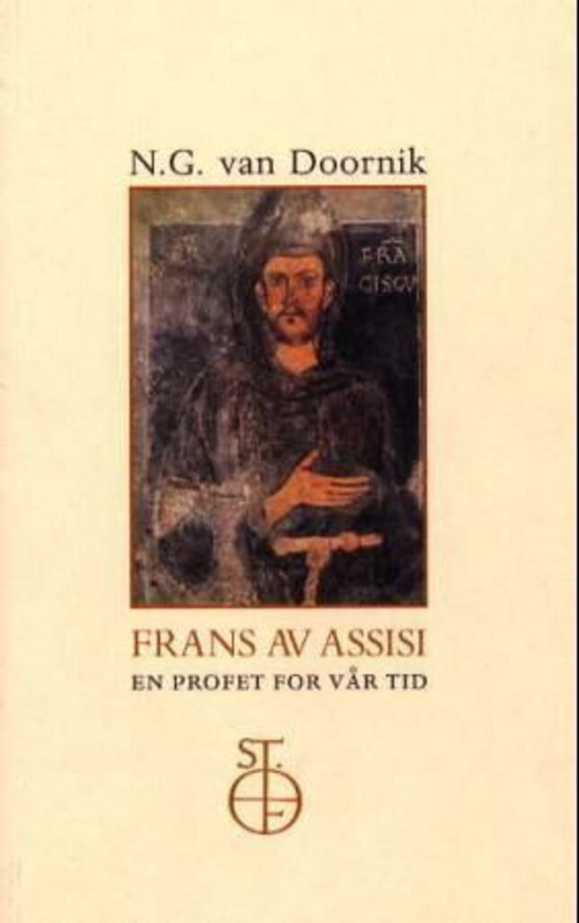 Frans av Assisi : en profet for vår tid