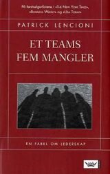 "Et teams fem mangler : en fabel om lederskap"