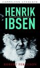 Omslagsbilde:Henrik Ibsen : mellom evne og higen