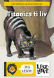 Cover photo:Titanics ti liv