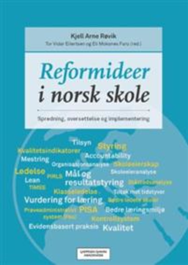Reformideer i norsk skole - spredning, oversettelse og implementering