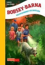 "Bobsey-barna og mysteriet på skolen"