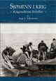 Cover photo:Sjømenn i krig : krigsseilere forteller