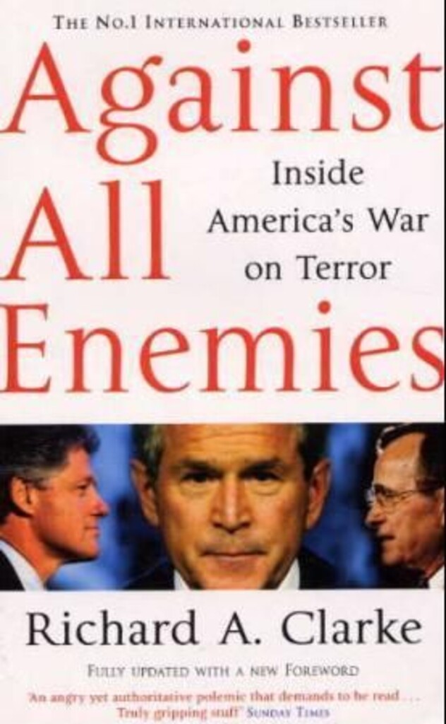 Against all enemies : inside America's war on terror