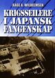 Cover photo:Krigsseilere i japansk fangenskap