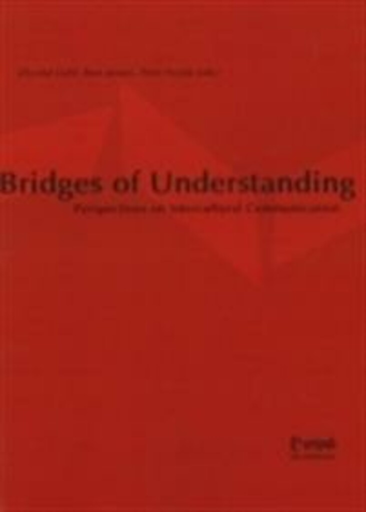 Bridges of understanding - perspectives on intercultural communication