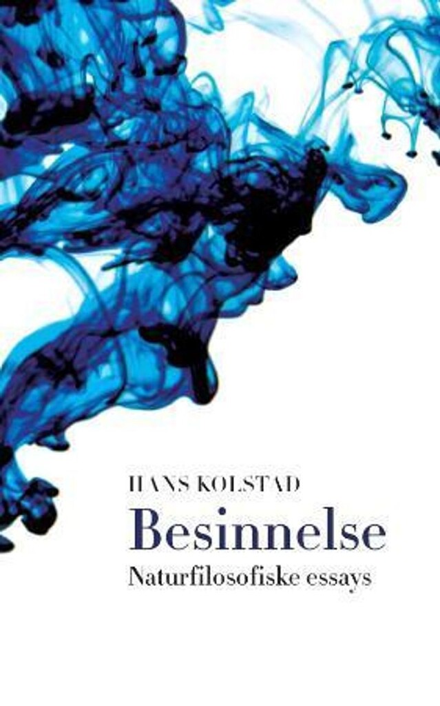 Besinnelse : naturfilosofiske essays