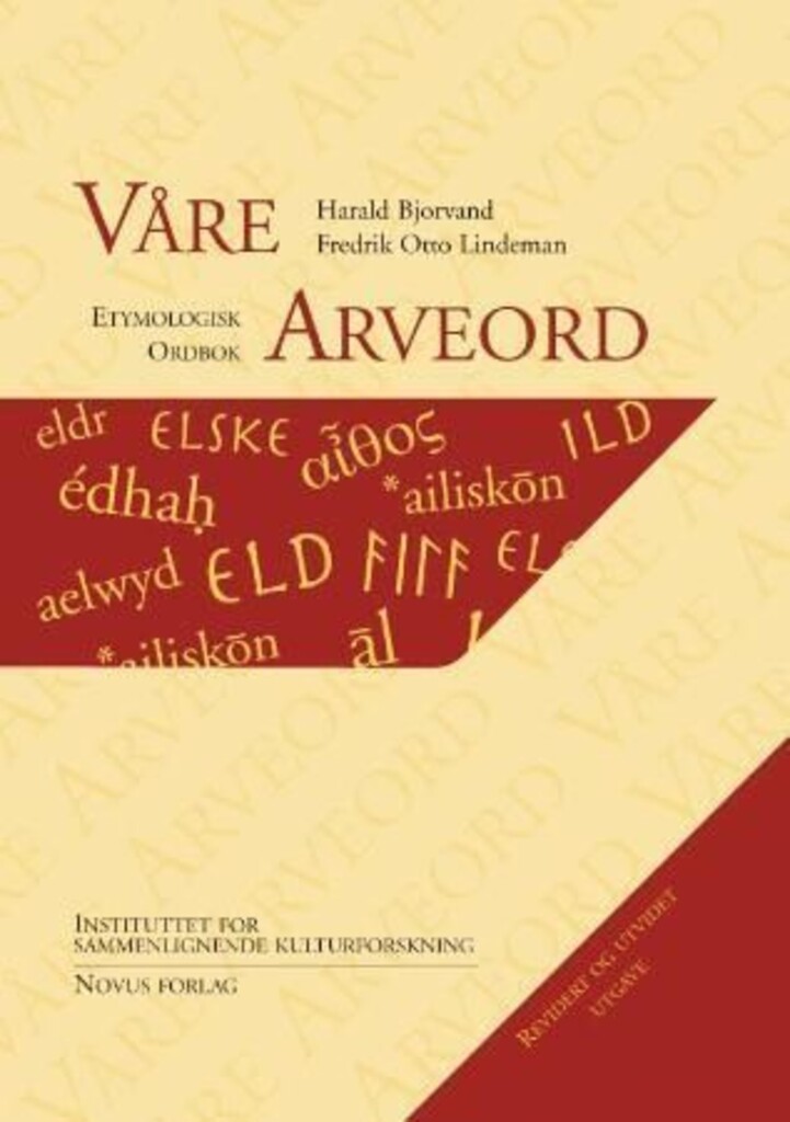 Våre arveord : etymologisk ordbok