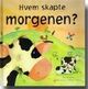 Omslagsbilde:Hvem skapte morgenen?