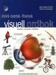 Omslagsbilde:Mini visuell ordbok : norsk/fransk
