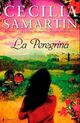 Omslagsbilde:La Peregrina : roman