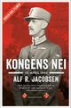 Omslagsbilde:Kongens nei : 10. april 1940