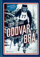 Omslagsbilde:Oddvar Brå : et skiløperliv
