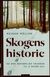 Omslagsbilde:Skogens historie : og den besværlige trangen til å spore ulv