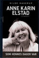 Cover photo:Som hennes dager var : et portrett av Anne Karin Elstad