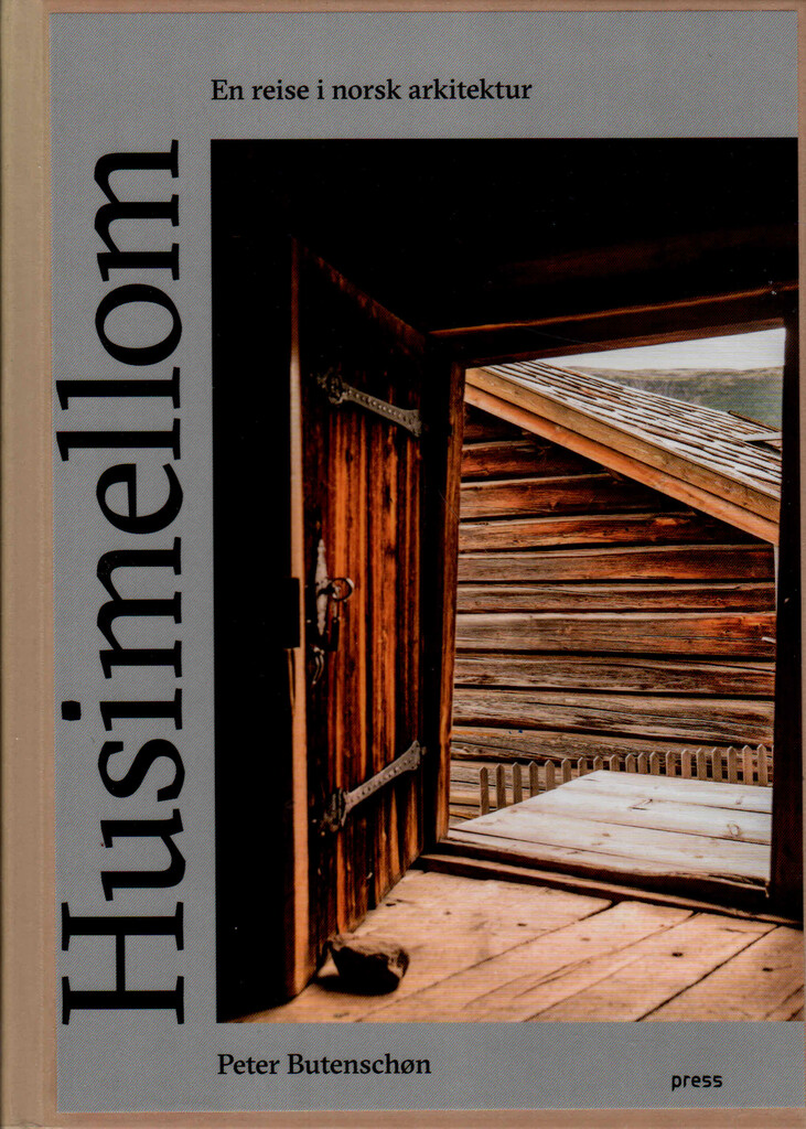 Husimellom - en reise i norsk arkitektur