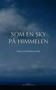 Cover photo:Som en sky på himmelen : roman
