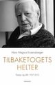 Omslagsbilde:Tilbaketogets helter : essays og dikt 1957-2015