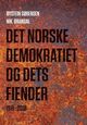 Omslagsbilde:Det norske demokratiet og dets fiender : 1918-2018