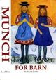 Cover photo:"Jeg maler det jeg så-" : om Edvard Munch for barn og ungdom