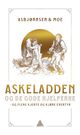 Omslagsbilde:Askeladden og de gode hjelperne : og flere kjente og kjære eventyr