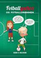 Omslagsbilde:Fotballgutten og fotballdrømmen