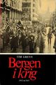 Omslagsbilde:Bergen i krig. B. 2 : 1943-1945
