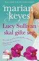 Omslagsbilde:Lucy Sullivan skal gifte seg