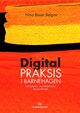 Omslagsbilde:Digital praksis i barnehagen : nysgjerrig, eksperimentell og skapende