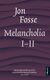 Omslagsbilde:Melancholia I-II