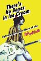 Omslagsbilde:There's no bones in ice cream : Sylvain Sylvain's story of the New York Dolls