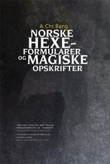 "Norske hexeformularer og magiske opskrifter"